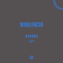 WAVELENGTH (Prod. By Infrared)