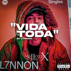 L7NNON - Vida Toda - Spotify Singles (Speed Up)