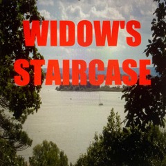 Widow's Staircase