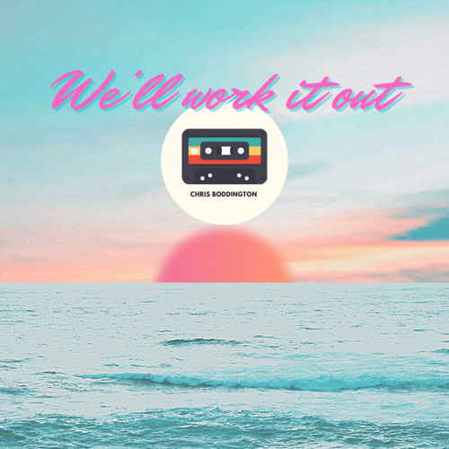 We'll Work It Out