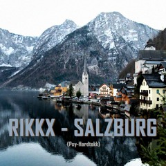RIKKX - Salzburg (Psy-Hardtekk)