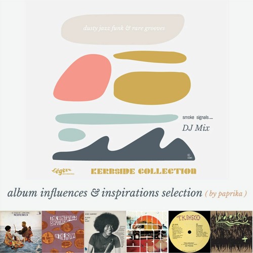 Smoke Signals - Album influences & inspirations mix (by Paprika)