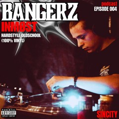 BANGERZ 004 - INMOST