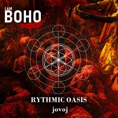 𝗜 𝗔𝗠 𝗕𝗢𝗛𝗢 - Rhythmic Oasis by  jovoj