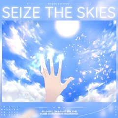 RUQOA - Seize the Skies (Feat. Pictor)
