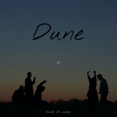 Dune (feat. Nate)