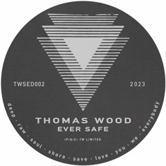 Thomas Wood - Ever Safe