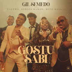 Gostu Sabi (feat. Calema, Soraia Ramos & Mito Kaskas)