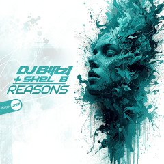 Dj Blitz1 & Shel B - Reasons