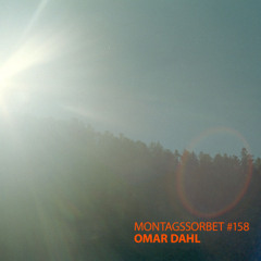 #158: Omar Dahl - Montagssorbet mit Laut und Luise
