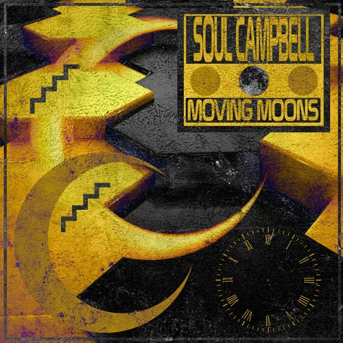 Soul Campbell - Moving Moons