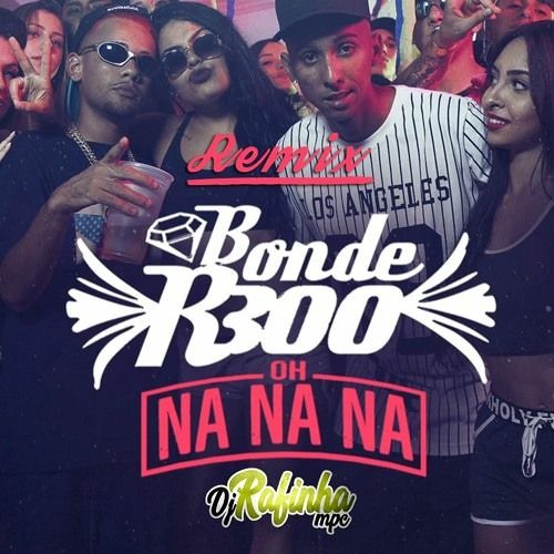 Stream Oh Nanana - Bonde R300 (Gabriel Silver Remix) by lolalola | Listen  online for free on SoundCloud