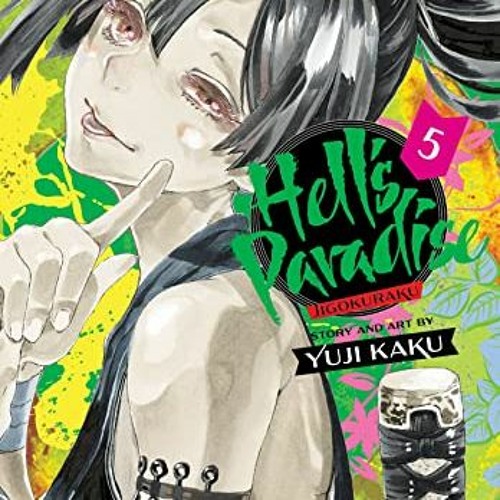 Hell's Paradise: Jigokuraku, Vol. 5 Manga eBook by Yuji Kaku - EPUB Book