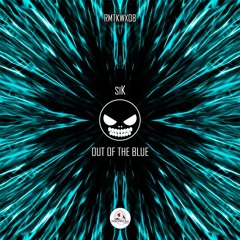 siK - Out Of The Blue (Preview)