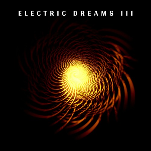 Stream Electric Dreams lll by Dansz Listen online for free on SoundCloud