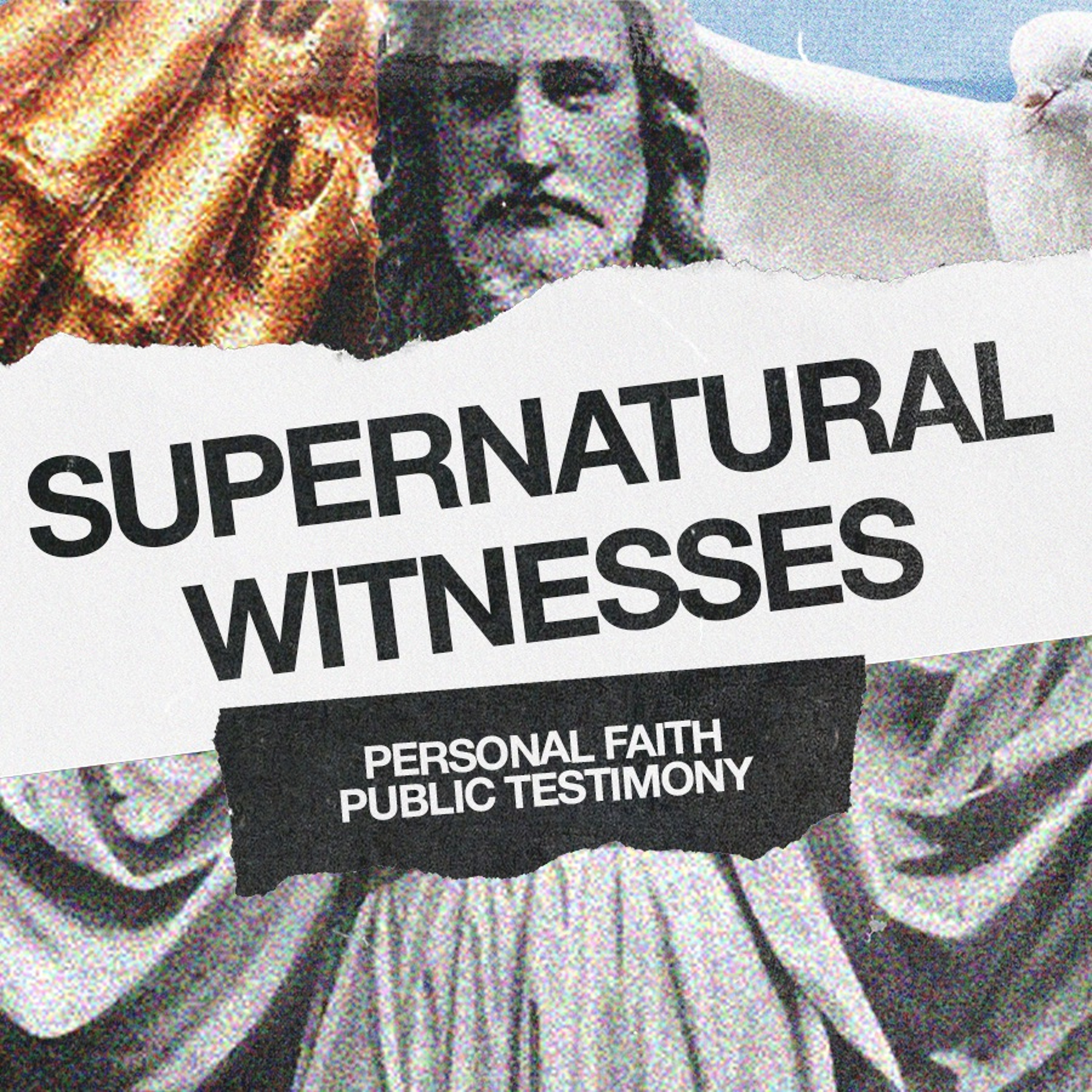 Supernatural Witnesses