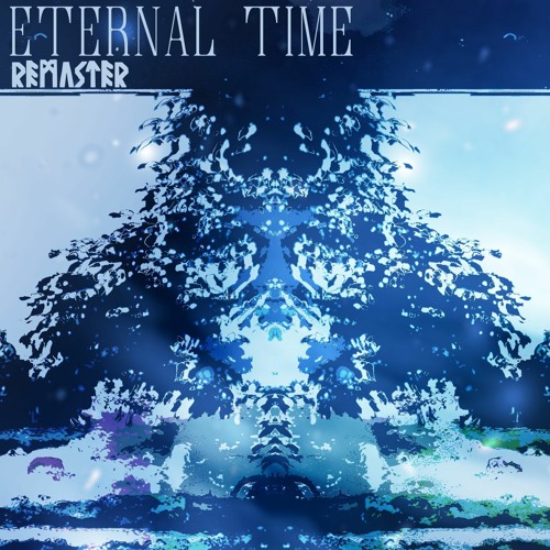 【EN！Chancetale】Eternal Time [Remastered]+FLP