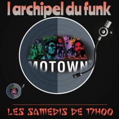 L'Archipel Du Funk Podcast du 18 Avril 2021