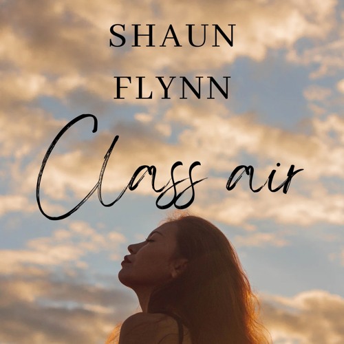 Shaun Flynn Class Air