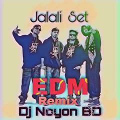 JALALI SET - Bonobasher Shadhon Vs Parle theka   Level 13 | EDM Version | Dj Noyon BD