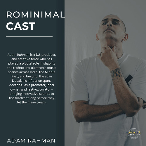 RominimalCast095: Adam Rahman