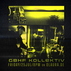 GBHF-Kollektiv #29 w/ Bonx, Smily & Lawd Bacchus