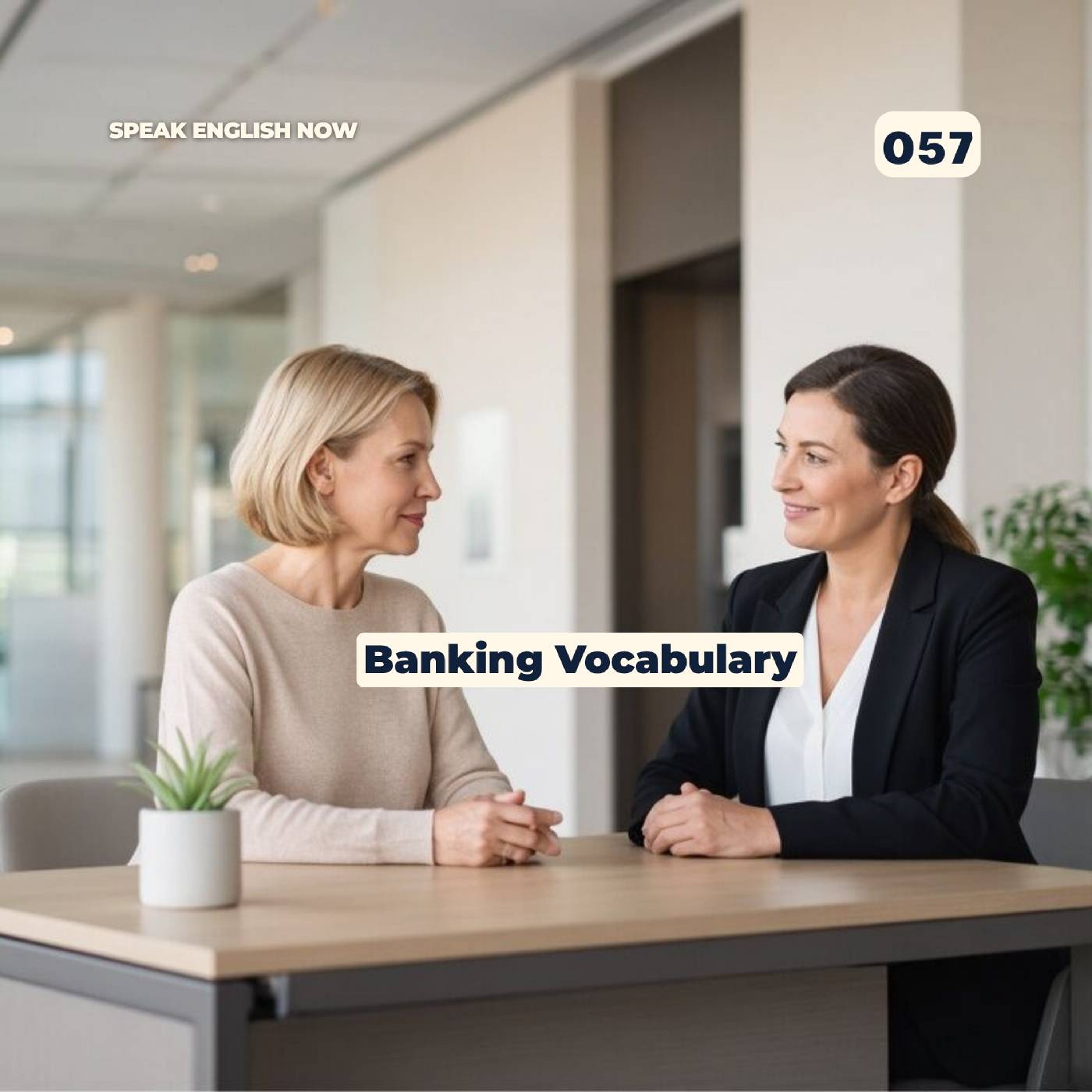 #057 Banking vocabulary in English - Lend or Borrow? episode artwork