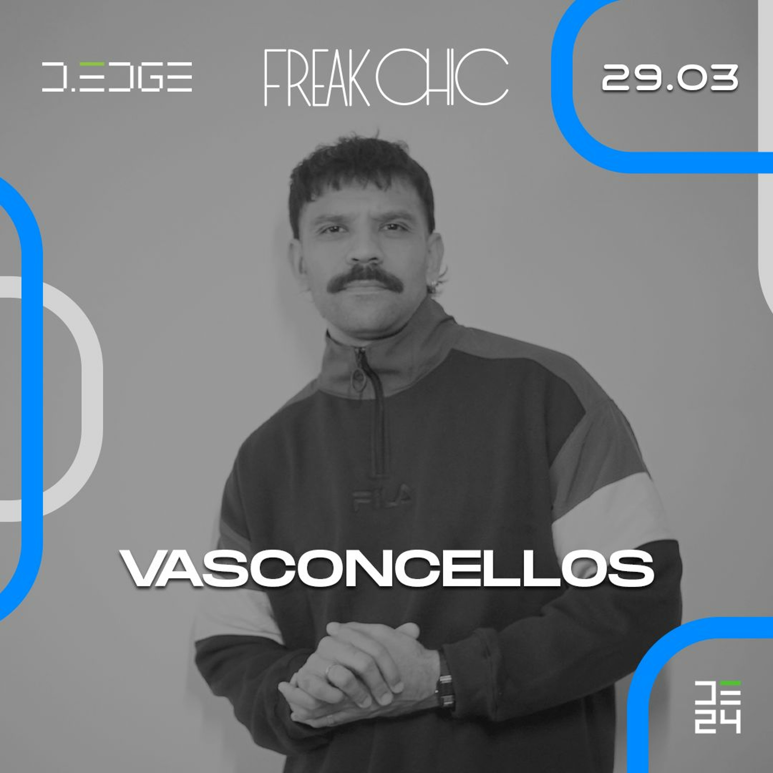 Vasconcellos - Freak Chic D-EDGE // 29.03.2024 episode artwork