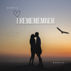 I Remember x Kohniix Remix
