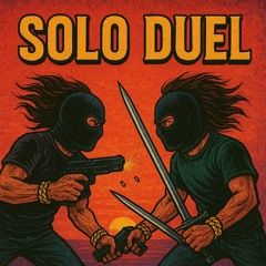 SOLO DUEL