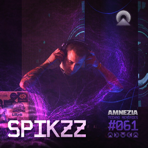 AMNEZIA PODCAST: TECHNO MEMORY #061 | SPIKZZ