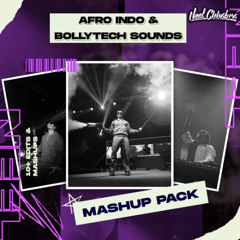 Indo Afro & Bollytech Sounds Mashup Pack by Neel Chhabra | Download links in Description