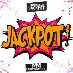 RIVERO x KEVU - Jackpot