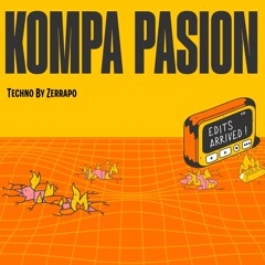 Kompa Pasion [ZRP. Edit]