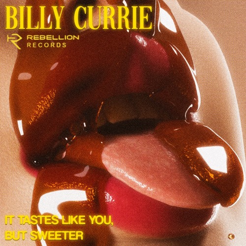 Billy Currie - It Tastes Like You, But Sweeter (FREE DL)