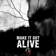 Make It Out Alive (2024)
