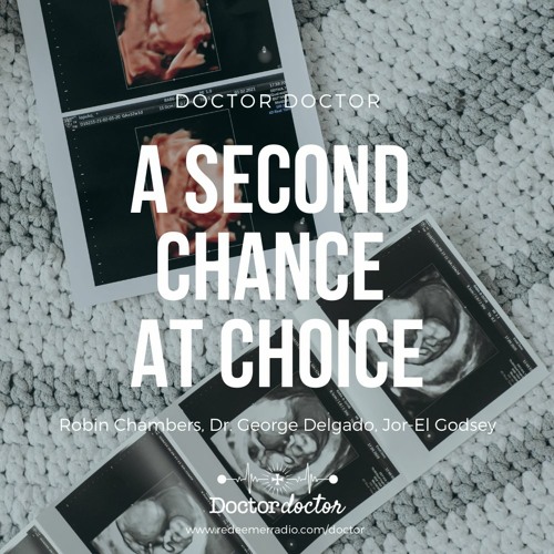 DD #204 - A Second Chance at Choice