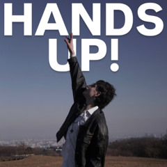 HANDS UP! (prod. gabe + cordie)