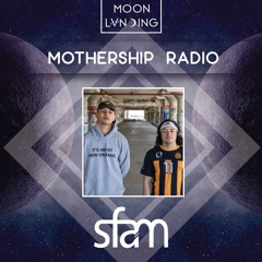 Mothership Radio Guest Mix #111: sfam