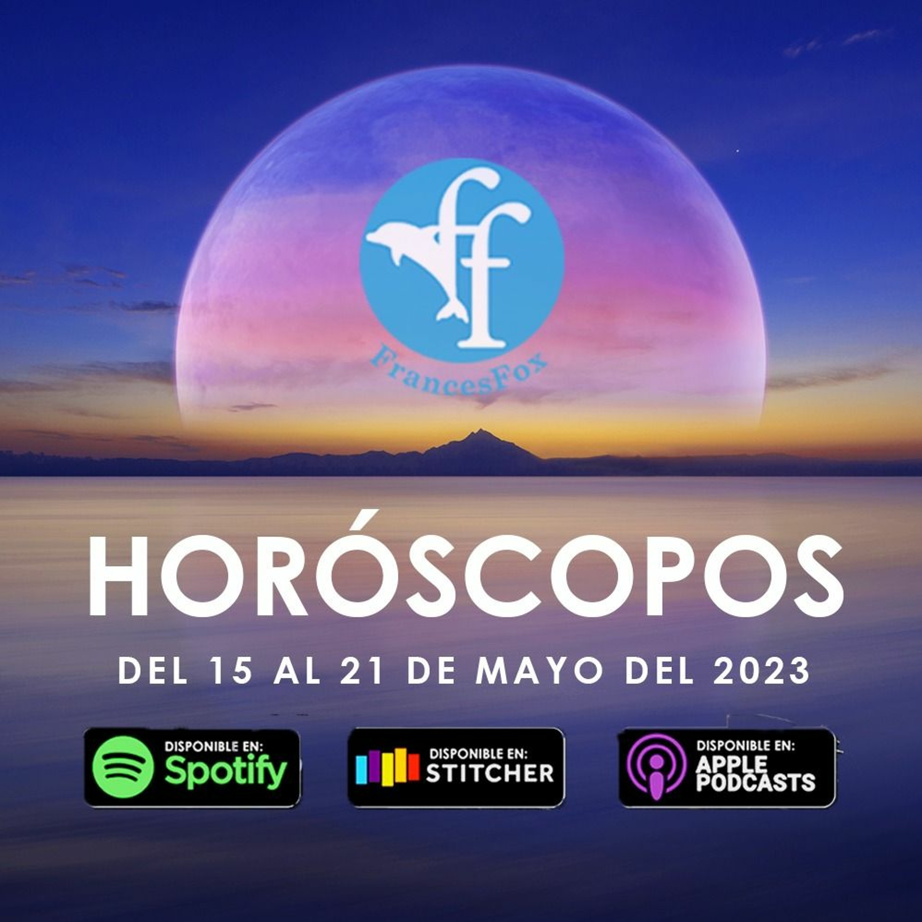 ¡Desarrolla tus superpoderes! Horóscopos del 15 al 21 de mayo