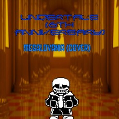 Undertale (6th Anniversary Special Remix Part 1) - Megalovania