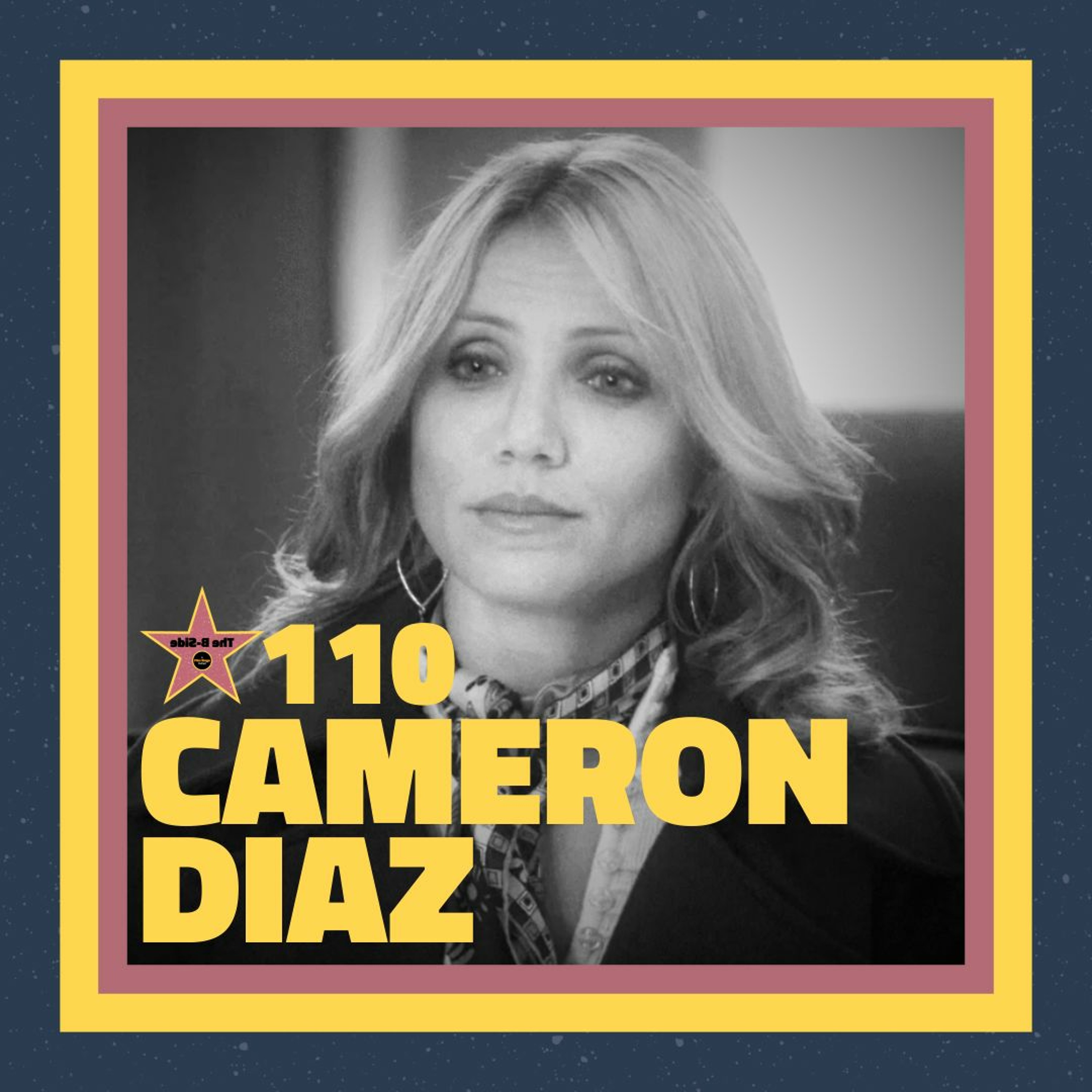 Ep. 110 – Cameron Diaz (feat. Mitchell Beaupre)