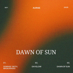 Sunrise (with Maskarade)