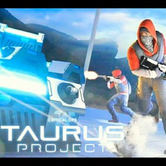 Critical Ops | Taurus Project Event - OST