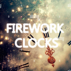 FIREWORK CLOCKS (GUI CEDRO - MASHUP)