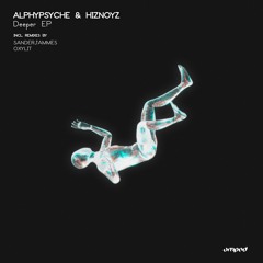 AlphyPsyche & HizNoyz - What I Want (Sanderjammes Remix) [AMPED]