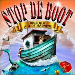 Dimitri K & Act Of Madness - Stop De Boot (ROMEU "STOP THE PIEP KICKS" EDIT)