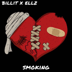 ellz x billit - smoking