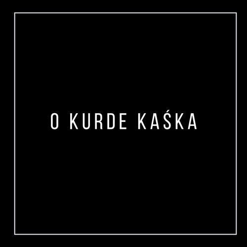 Stream O Kurde Ka Ka Magik Band By Aran Acje Dla Wokalist W Listen