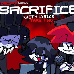 Sacrifice WITH LYRICS (TAKE TWO)